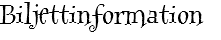 Biljettinformation